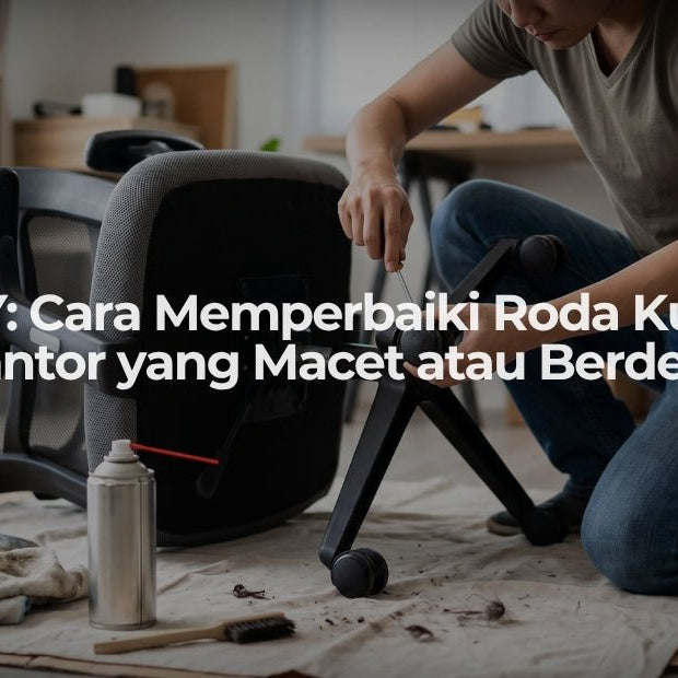 DIY: Cara Memperbaiki Roda Kursi Kantor yang Macet atau Berderit - OSCARLIVING