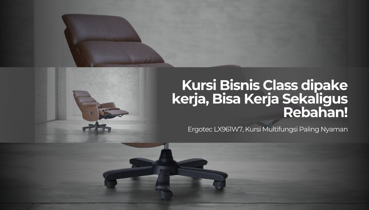Kursi Bisnis Class dipake kerja, Bisa Kerja Sekaligus Rebahan! - OSCARLIVING