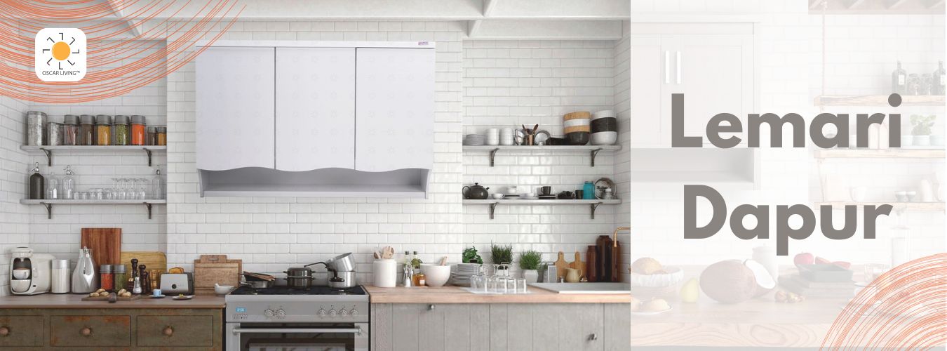 Temukan berbagai koleksi lemari dapur dengan berbagai model terkini dan harga menarik di Oscar Living