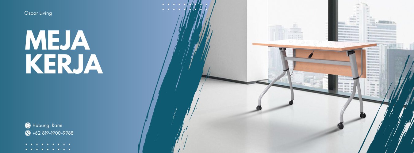 Koleksi meja kantor & meja kerja modern ada di oscar living dengan harga terbaik