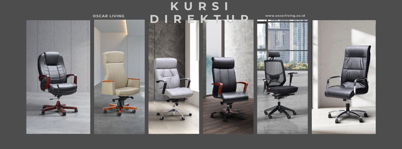 KOLEKSI KURSI DIREKTUR OSCAR LIVING