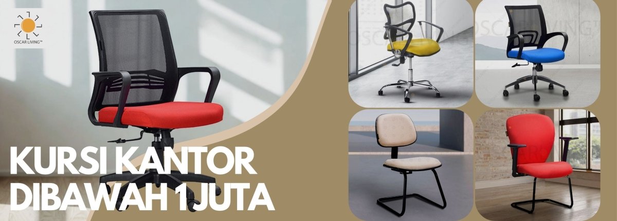 Kursi Kantor dibawah 1 Juta - OSCARLIVING, 