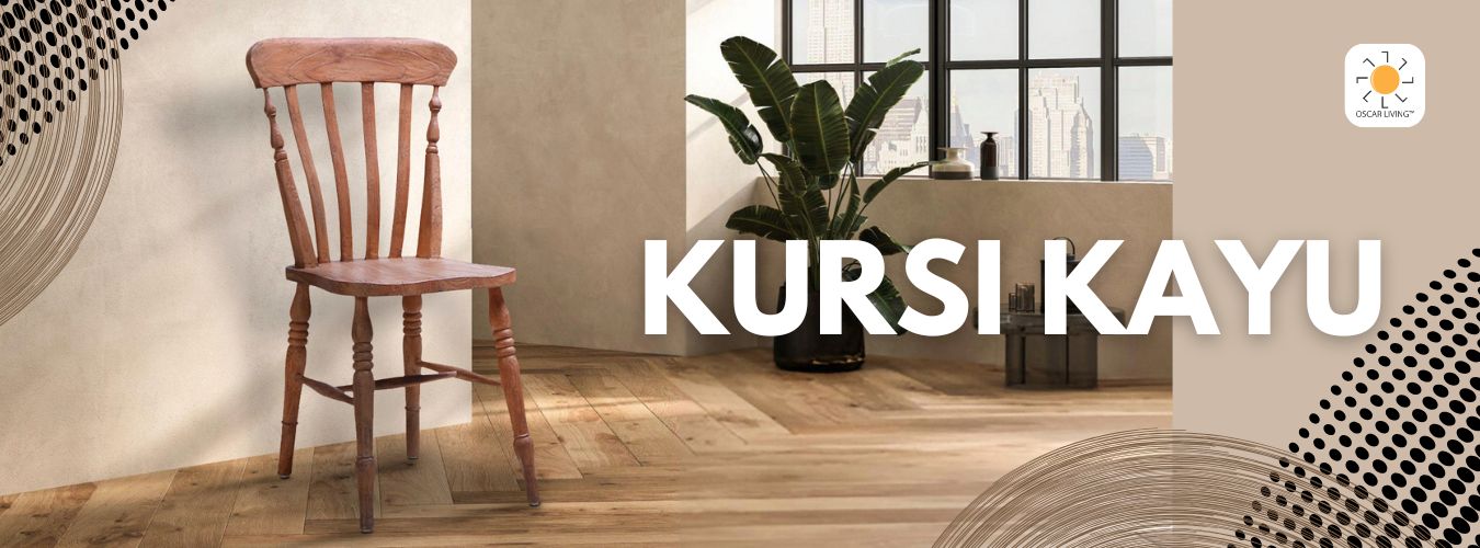 Kursi Kayu - OSCARLIVING
