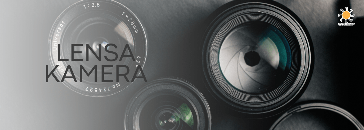 Lensa Kamera - OSCARLIVING