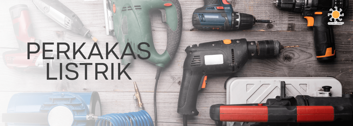 Perkakas Listrik - OSCARLIVING