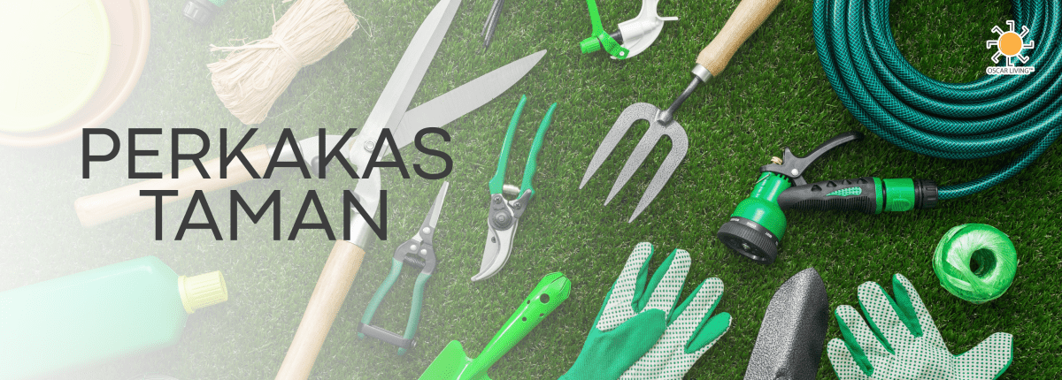 Perkakas Taman - OSCARLIVING